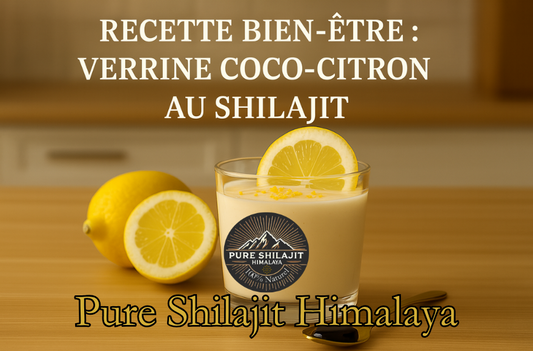 Recette bien-être : verrine coco-citron au Shilajit