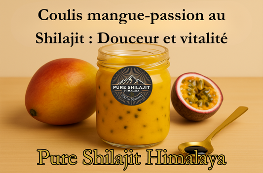 Coulis mangue-passion au Shilajit : douceur et vitalité